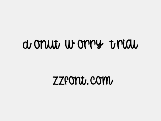 Donut Worry Trial