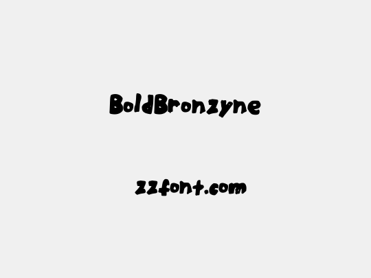 BoldBronzyne