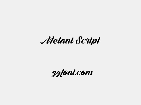 Melani  Script