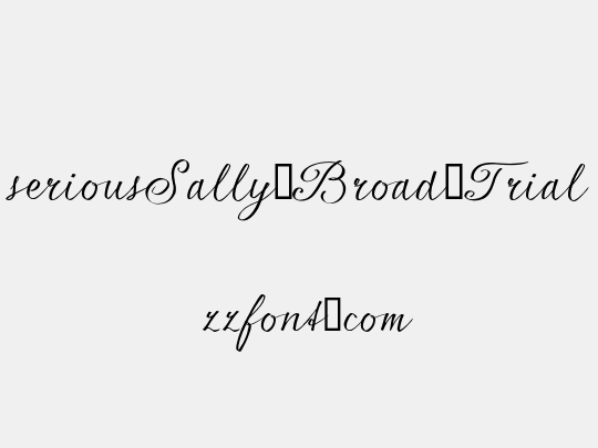 seriousSally_Broad_Trial