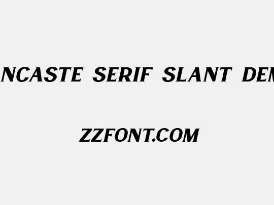 Lancaste Serif Slant Demo