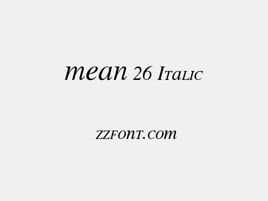 MEAN 26 Italic