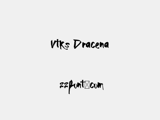 Vtks Dracena