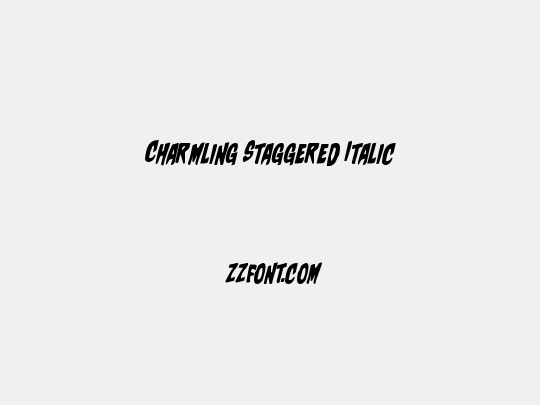 Charmling Staggered Italic