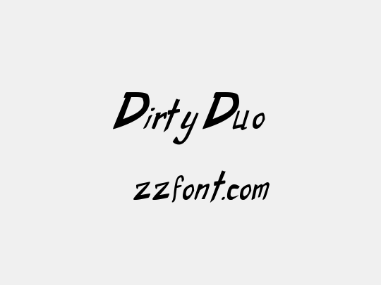 Dirty Duo
