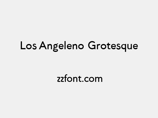 Los Angeleno Grotesque