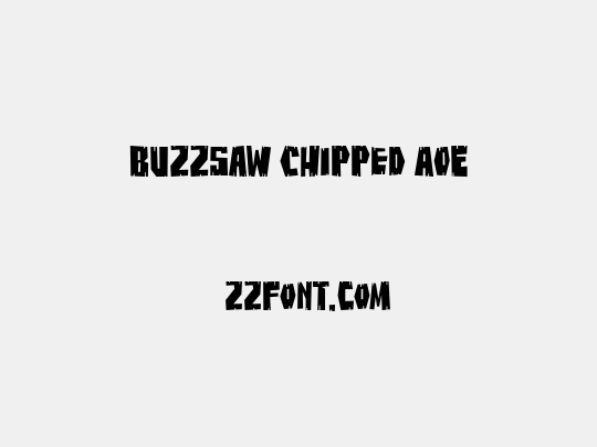 BuzzSaw Chipped AOE