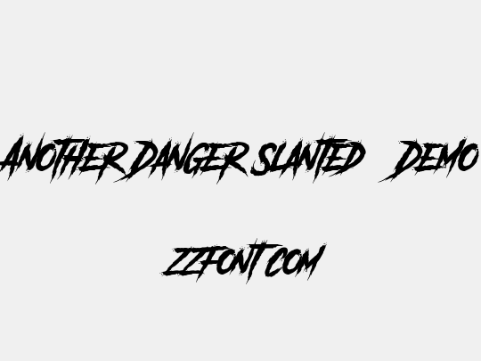 Another Danger Slanted - Demo