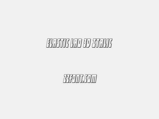 Elastic Lad 3D Italic