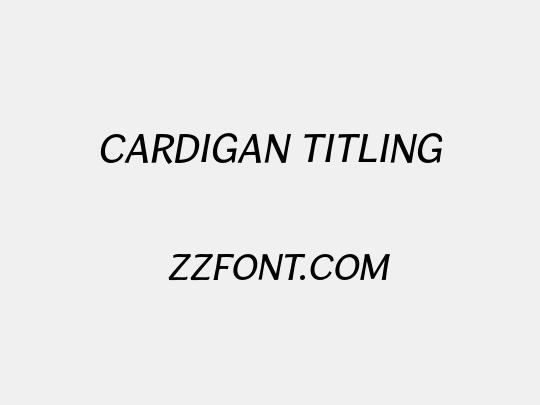 Cardigan Titling