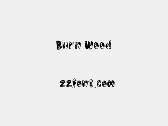 Burn Wood