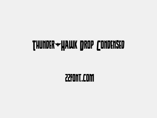 Thunder-Hawk Drop Condensed