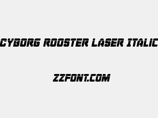 Cyborg Rooster Laser Italic