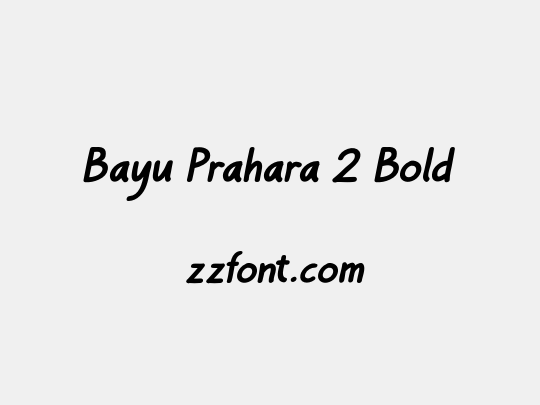 Bayu Prahara 2 Bold