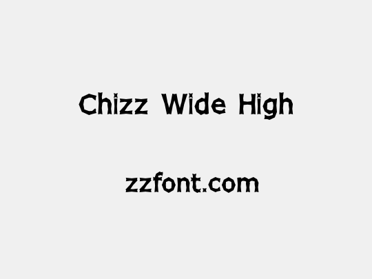 Chizz Wide High