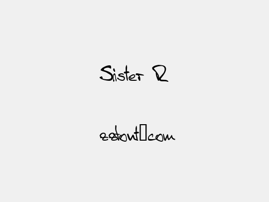 Sister R