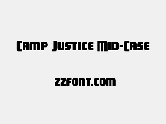 Camp Justice Mid-Case