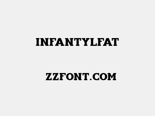 InfantylFat