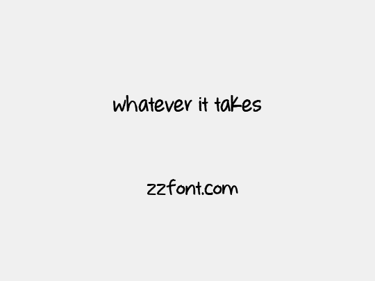 whatever it takes