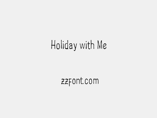 Holiday with Me