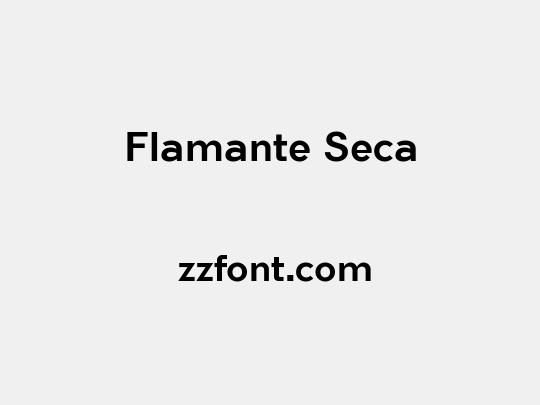 Flamante Seca