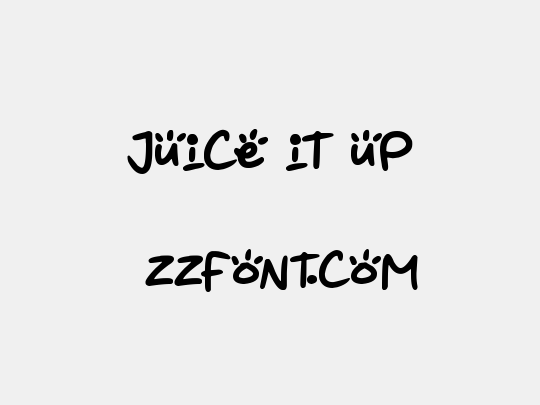 Juice it up