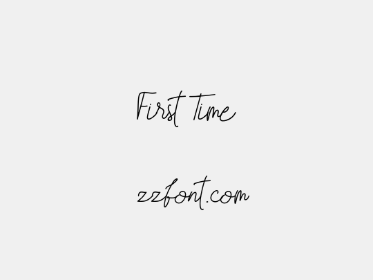 First Time