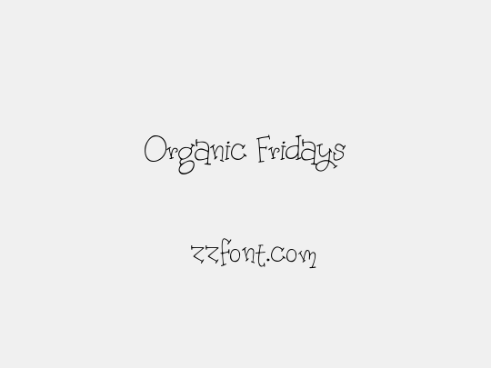 Organic Fridays
