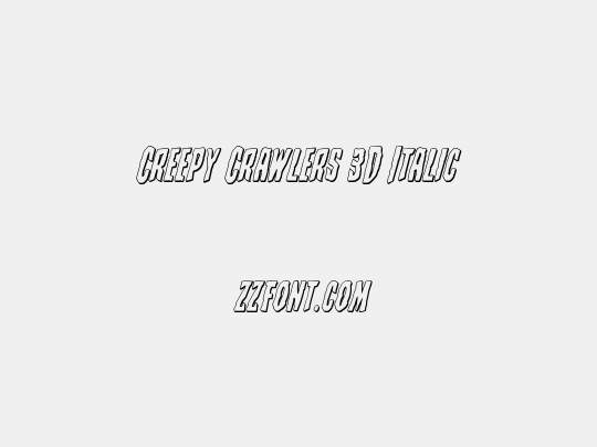 Creepy Crawlers 3D Italic