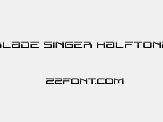Blade Singer Halftone