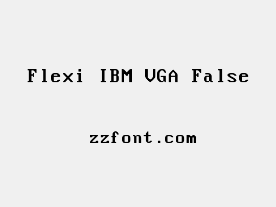 Flexi IBM VGA False