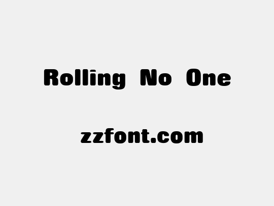 Rolling No One