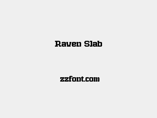 Raven Slab