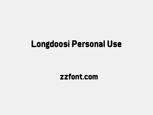 Longdoosi Personal Use