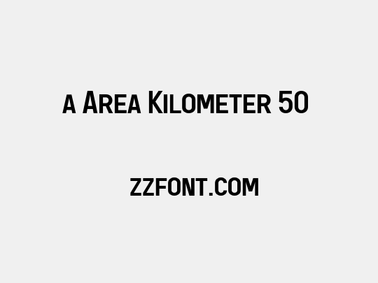 a Area Kilometer 50 