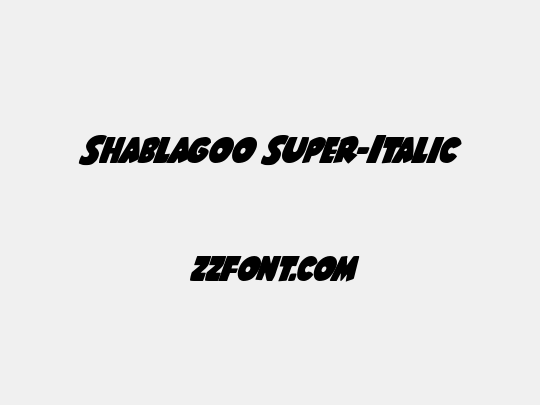 Shablagoo Super-Italic