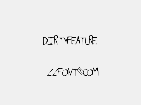 DirtyFeature