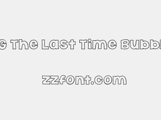 KG The Last Time Bubble