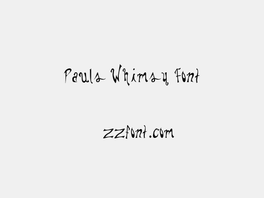 Pauls Whimsy Font