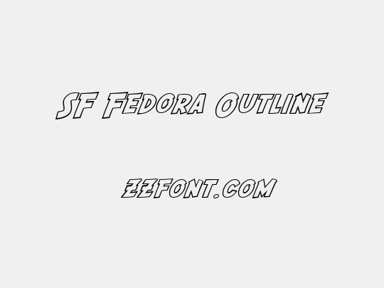 SF Fedora Outline