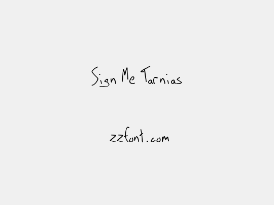 Sign Me Tarnias