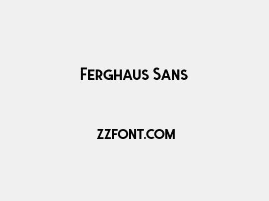 Ferghaus Sans
