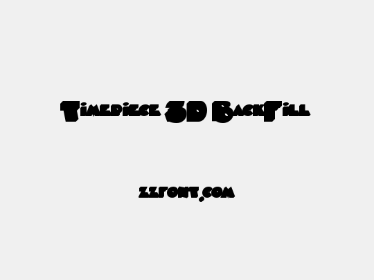 Timepiece 3D BackFill