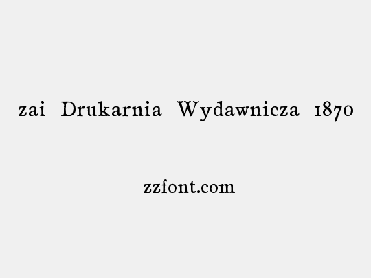 zai Drukarnia Wydawnicza 1870