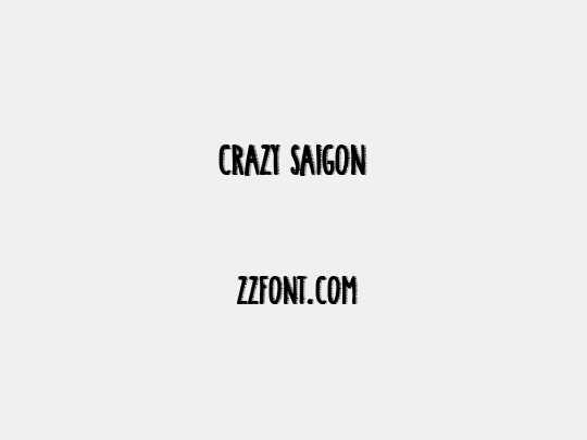 Crazy Saigon