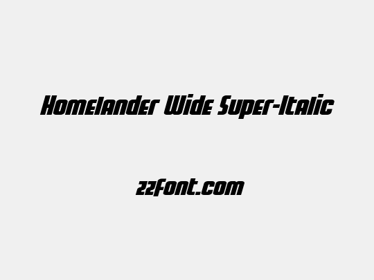 Homelander Wide Super-Italic