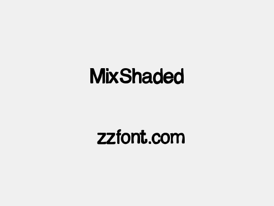 MixShaded