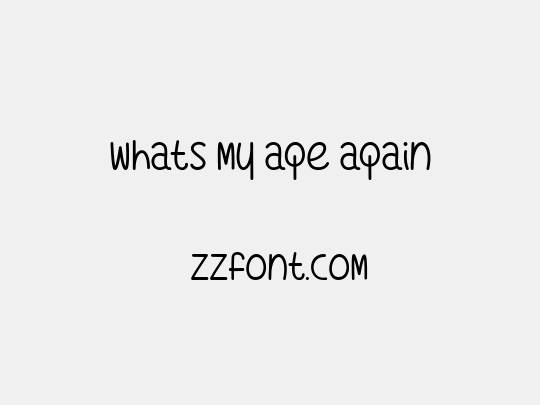 Whats My Age Again