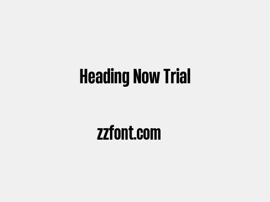 Heading Now Trial