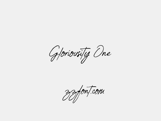 Gloriousity One